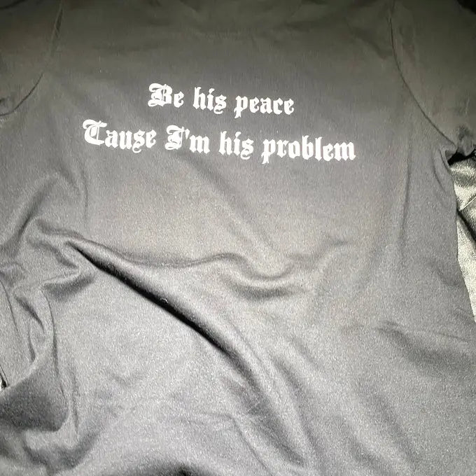 BE HIS PEACE TEE My Store